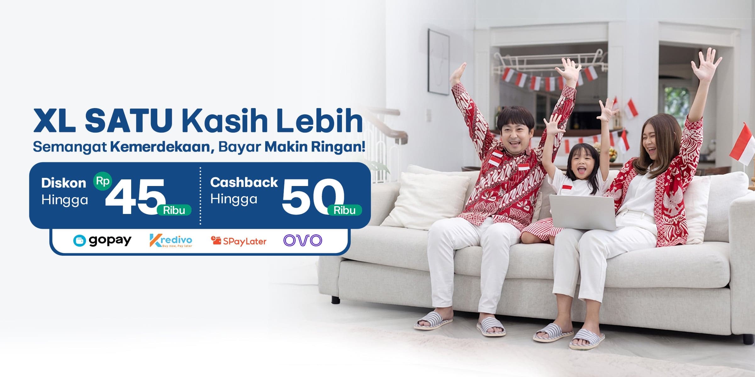 XL SATU Kasih Lebih di Bulan Kemerdekaan