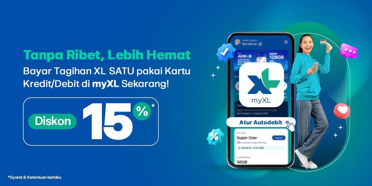 Bayar Tagihan XL SATU Pakai Kartu di myXL, Nikmati Diskon 15%!